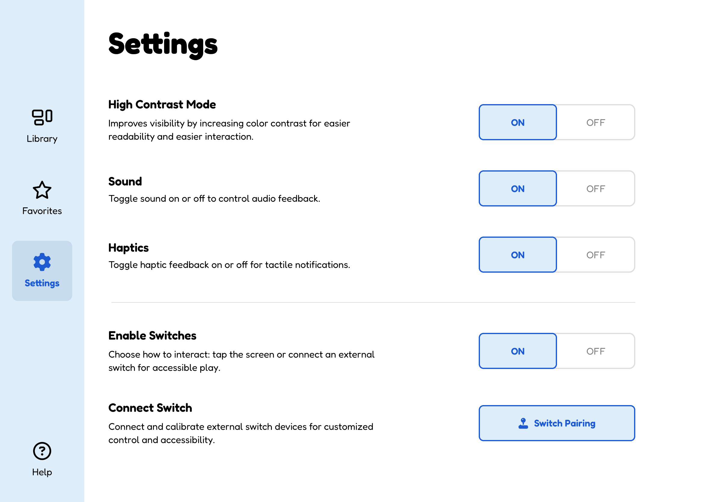 Settings: high-contrast mode, sound, haptics, and switch pairing.